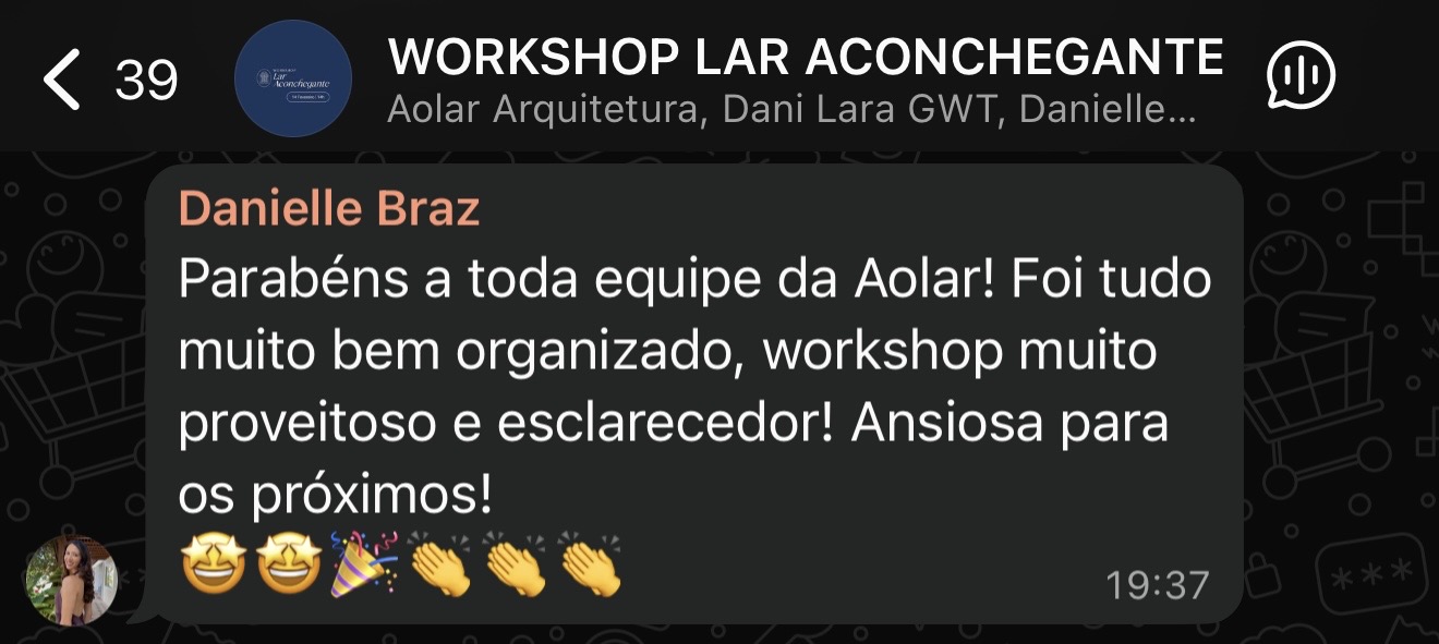 Depoimento de Danielle Braz no grupo do workshop