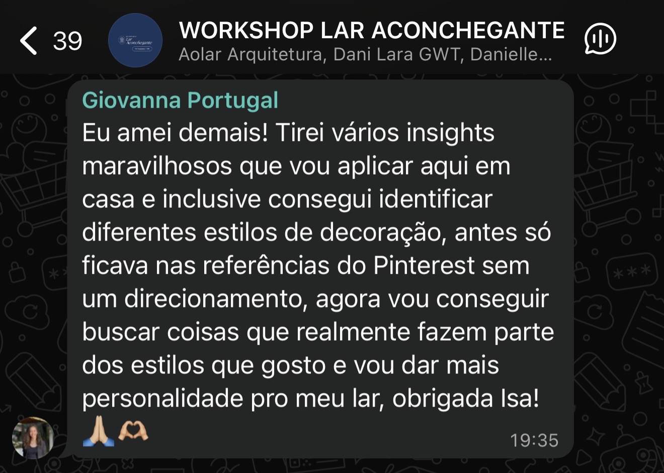 Depoimento de Giovanna Portugal no grupo do workshop
