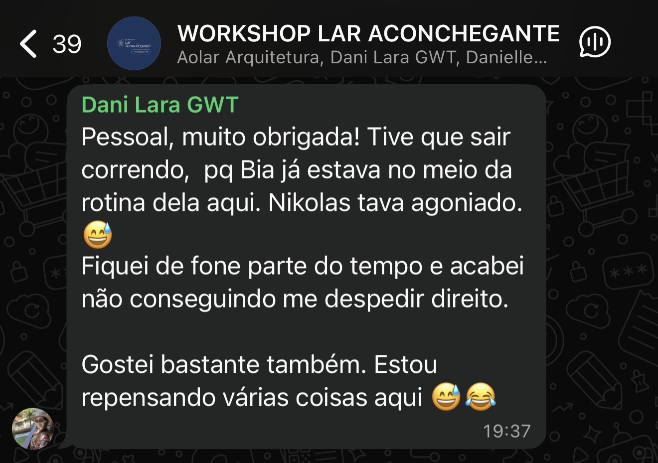 Depoimento de Dani Lara no grupo do workshop